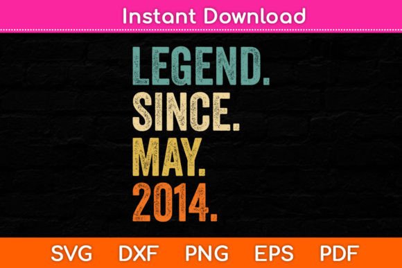Download 8 Years Old Gifts Legend Since May 2014 - 8 years Collection